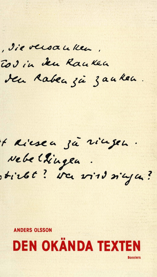 Boekomslag van Den okända texten : en essä om tolkningsteori från kyrkofäderna till Derrida