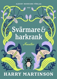 Svärmare och harkrank : noveller