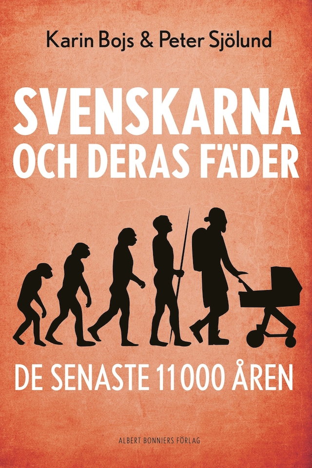 Portada de libro para Svenskarna och deras fäder de senaste 11 000 åren