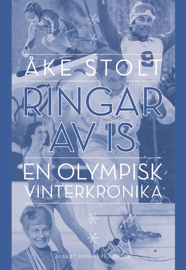 Boekomslag van Ringar av is : en olympisk vinterkrönika