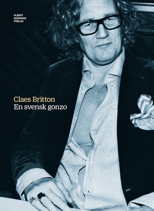 Book cover for En svensk Gonzo : samlingsutgåva av Claes Brittons titlar