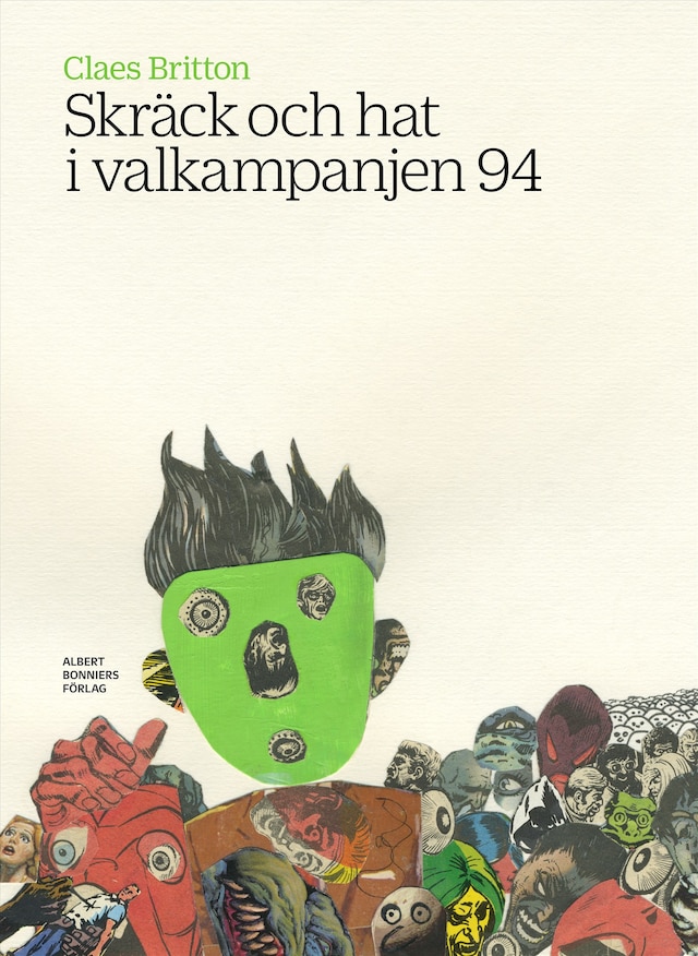 Couverture de livre pour Skräck och hat i valkampanjen 94