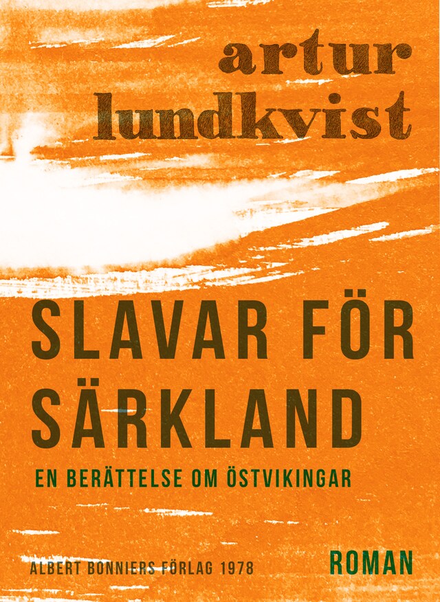 Bokomslag for Slavar för Särkland : en berättelse om östvikingar