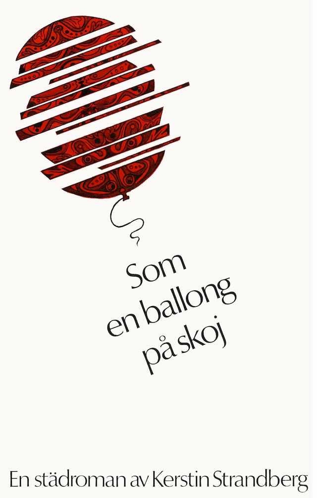 Book cover for Som en ballong på skoj : en städroman