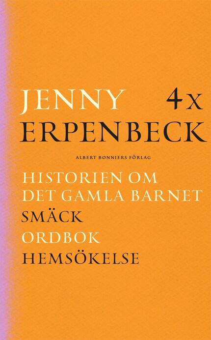 4 x Erpenbeck : Historien om det gamla barnet; Smäck; Ordbok; Hemsökelse bookCoverFor