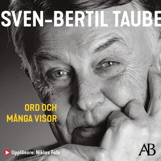 Ord och många visor : Sven-Bertil Taube berättar för Petter Karlsson bookCoverFor