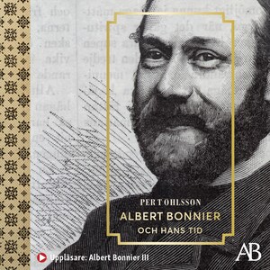 Albert Bonnier och hans tid bookCoverFor