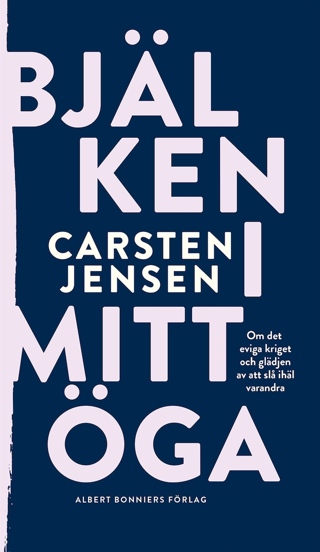 Book cover for Bjälken i mitt öga