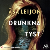 Drunkna tyst
