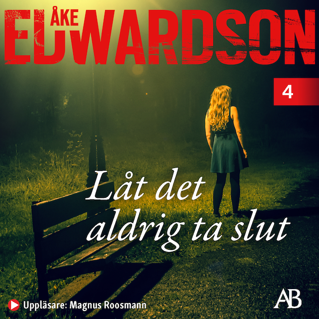 Book cover for Låt det aldrig ta slut