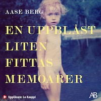 En uppblåst liten fittas memoarer