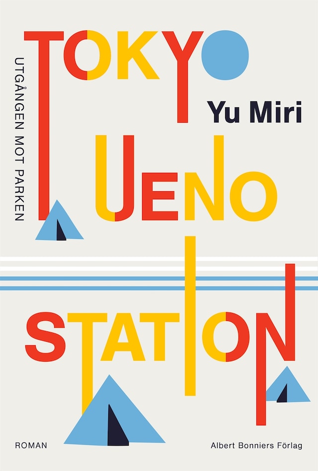 Bokomslag för Tokyo Ueno station : Utgången mot parken