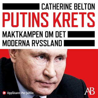 Putins krets : maktkampen om det moderna Ryssland bookCoverFor