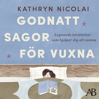 Godnattsagor för vuxna : lugnande berättelser som hjälper dig att somna bookCoverFor