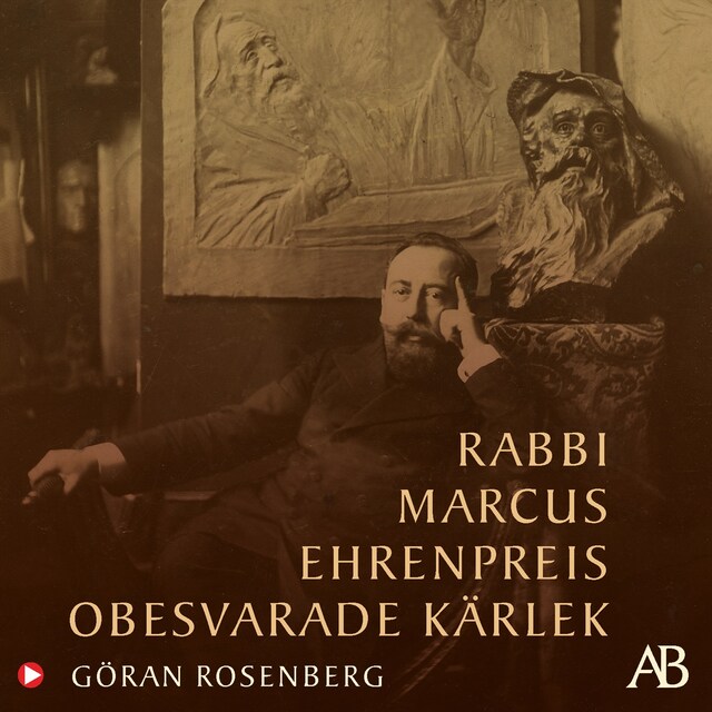 Book cover for Rabbi Marcus Ehrenpreis obesvarade kärlek