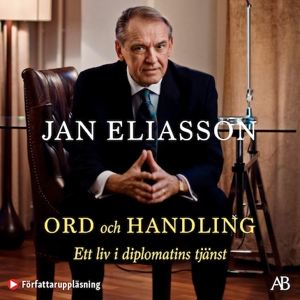 Ord och handling : ett liv i diplomatins tjänst bookCoverFor