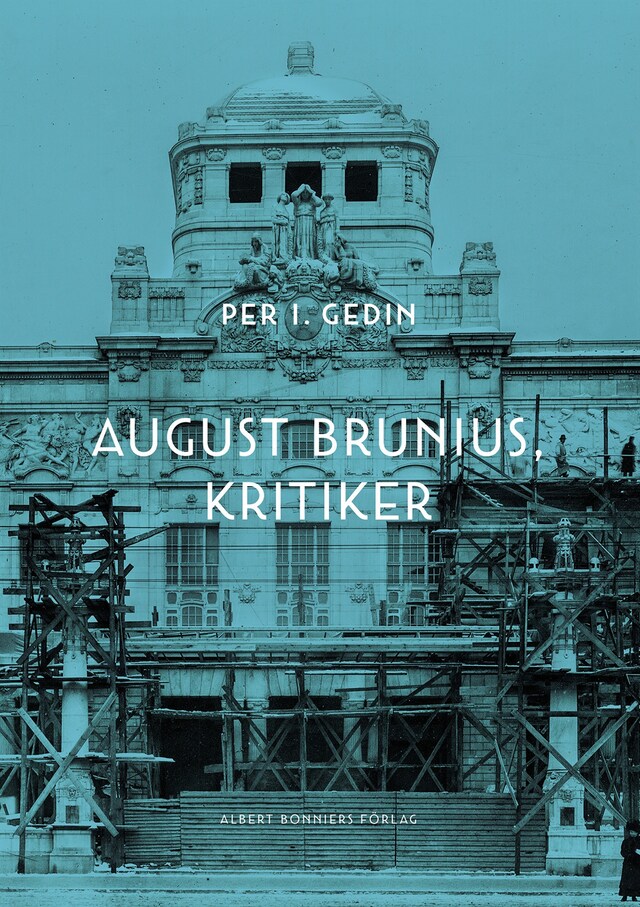 Bokomslag för August Brunius, kritiker