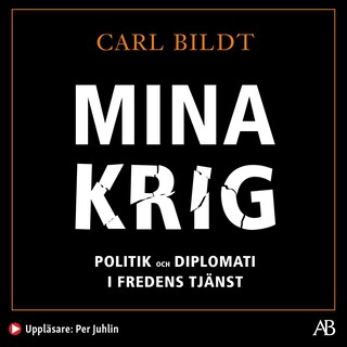 Mina krig : politik och diplomati i fredens tjänst bookCoverFor