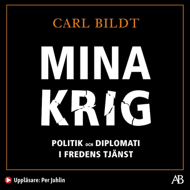 Buchcover für Mina krig : politik och diplomati i fredens tjänst