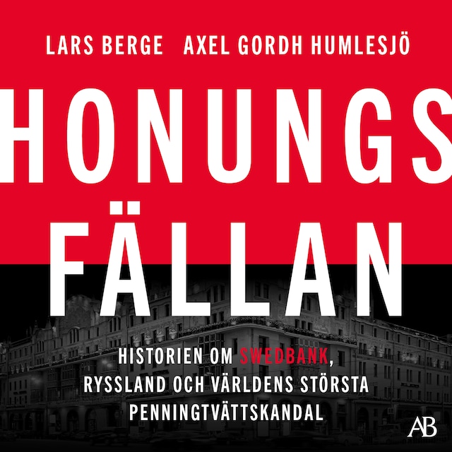 Book cover for Honungsfällan : historien om Swedbank, Ryssland och världens största penningtvättskandal