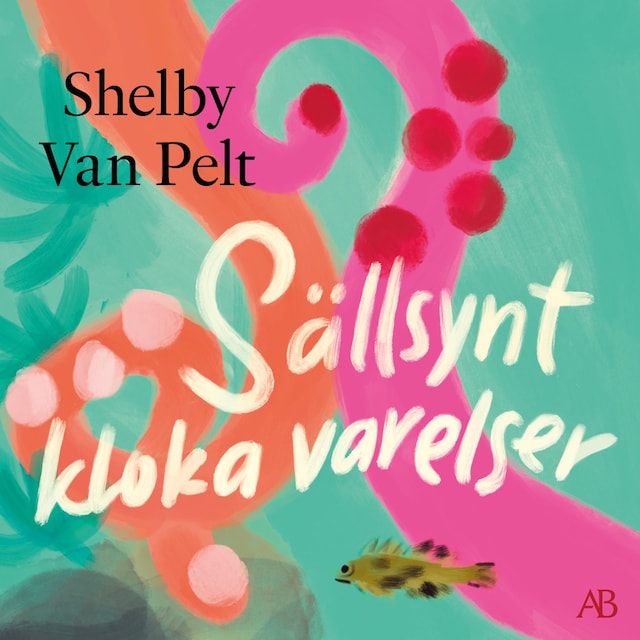 Couverture de livre pour Sällsynt kloka varelser