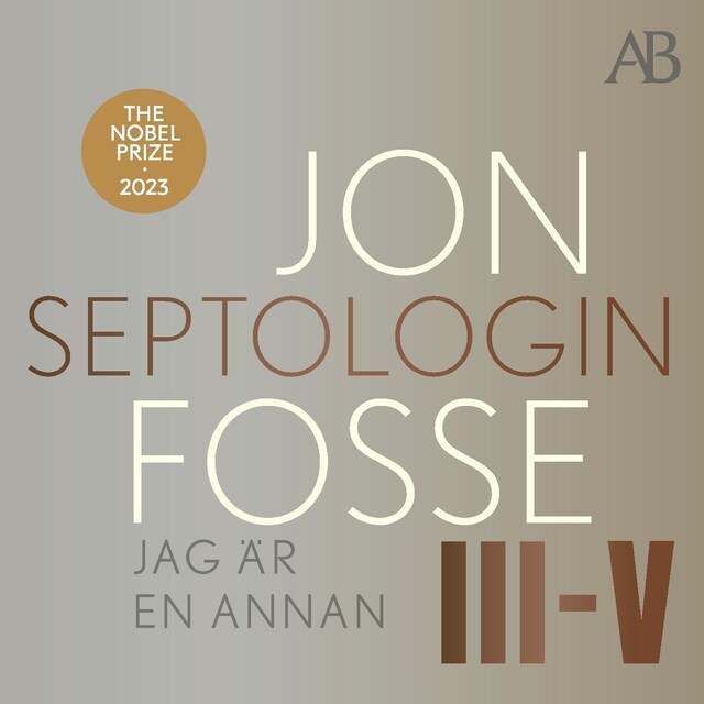 Bokomslag for Jag är en annan : Septologin III-V