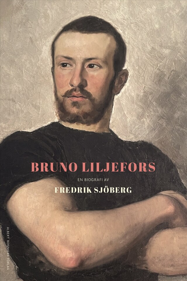 Book cover for Bruno Liljefors - en biografi av Fredrik Sjöberg