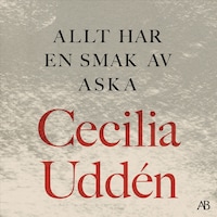 Allt har en smak av aska