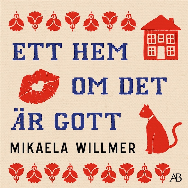 Ett hem om det är gott