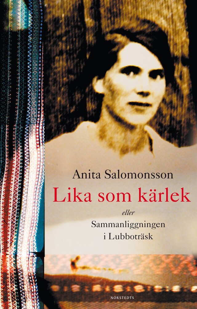 Book cover for Lika som kärlek eller Sammanliggningen i Lubboträsk