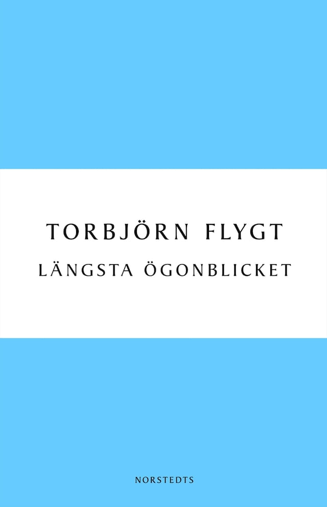 Okładka książki dla Längsta ögonblicket