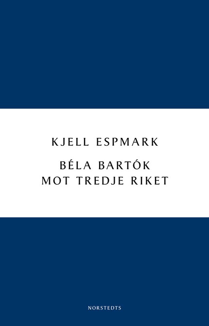 Béla Bartók mot Tredje riket bookCoverFor