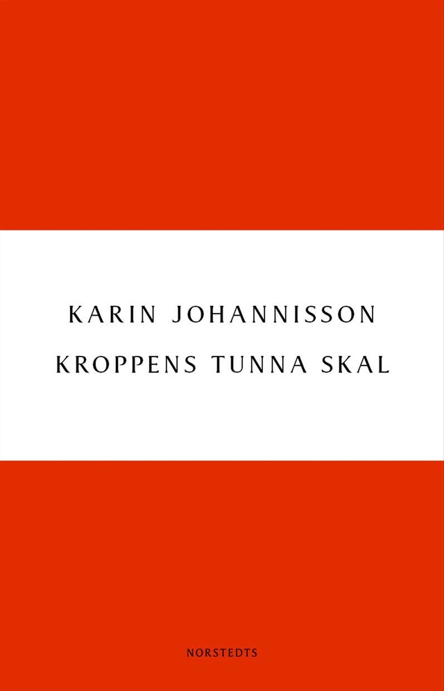 Book cover for Kroppens tunna skal : Sex essäer om kropp, historia och kultur