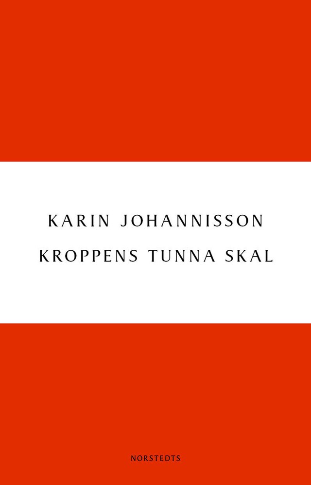 Book cover for Kroppens tunna skal : Sex essäer om kropp, historia och kultur