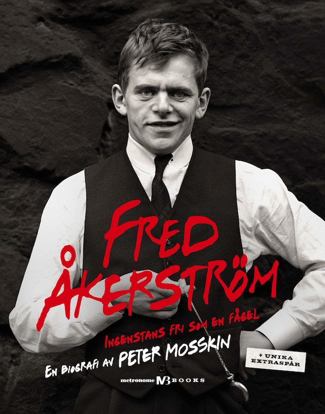 Boekomslag van Fred Åkerström : ingenstans fri som en fågel : en biografi