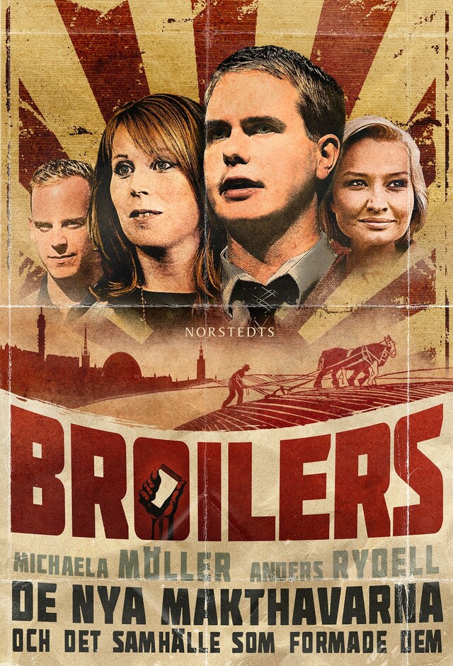 Book cover for Broilers : de nya makthavarna och det samhälle som formade dem