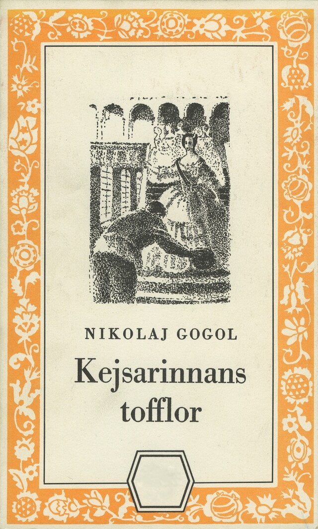 Book cover for Kejsarinnans tofflor : och berättelsen om hur Ivan Ivanovitj och Ivan Nikiforovitj blev ovänner