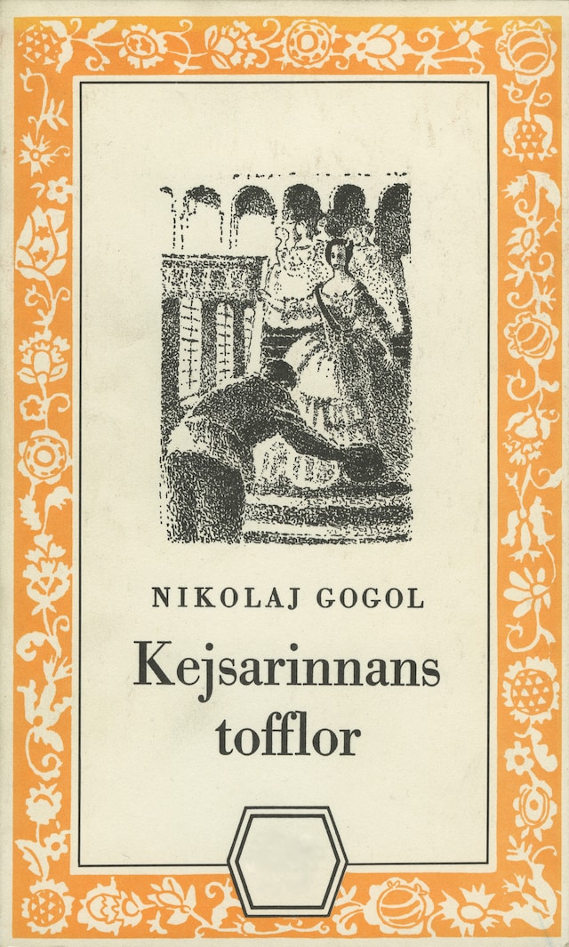 Book cover for Kejsarinnans tofflor : och berättelsen om hur Ivan Ivanovitj och Ivan Nikiforovitj blev ovänner