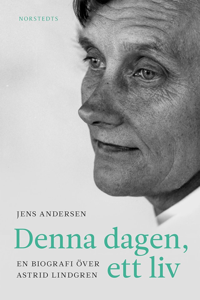 Buchcover für Denna dagen, ett liv : en biografi över Astrid Lindgren