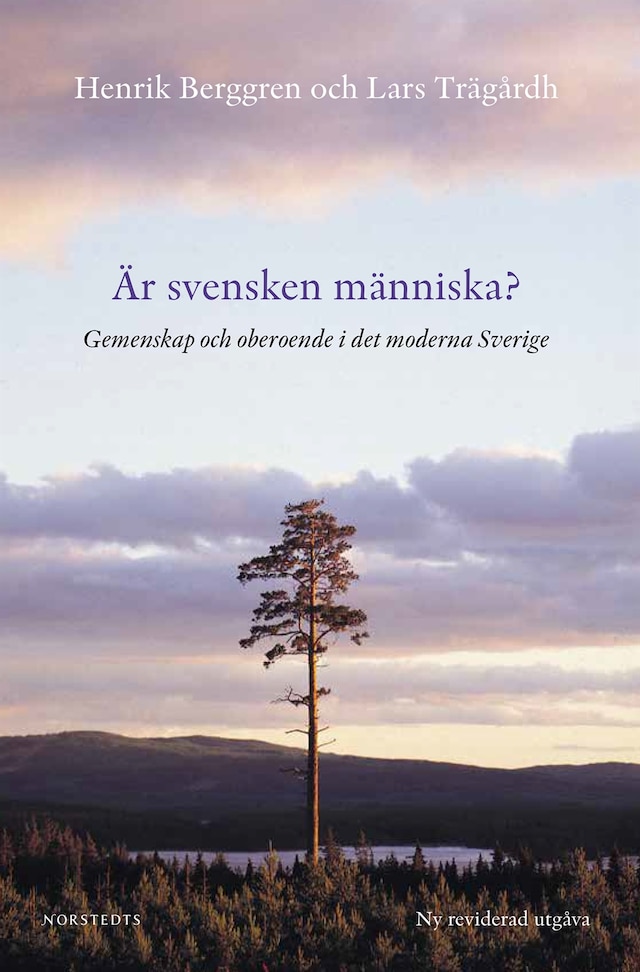 Book cover for Är svensken människa? : gemenskap och oberoende i det moderna Sverige