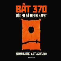 Båt 370 : döden på Medelhavet