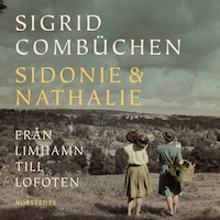Sidonie & Nathalie : från Limhamn till Lofoten