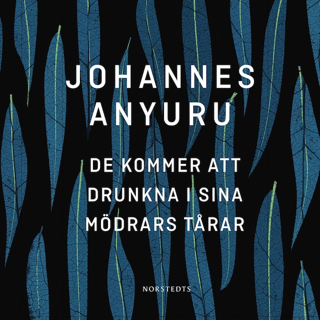 Buchcover für De kommer att drunkna i sina mödrars tårar