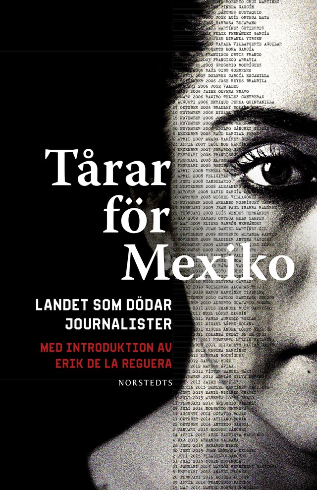 Buchcover für Tårar för Mexiko : landet som dödar journalister - med introduktion av Erik de la Reguera