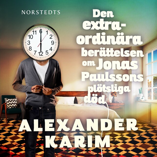 Couverture de livre pour Den extraordinära berättelsen om Jonas Paulssons plötsliga död