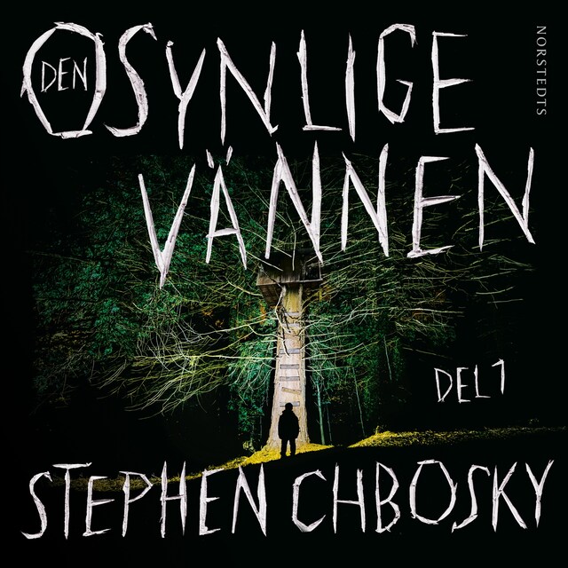 Book cover for Den osynlige vännen. Del 1