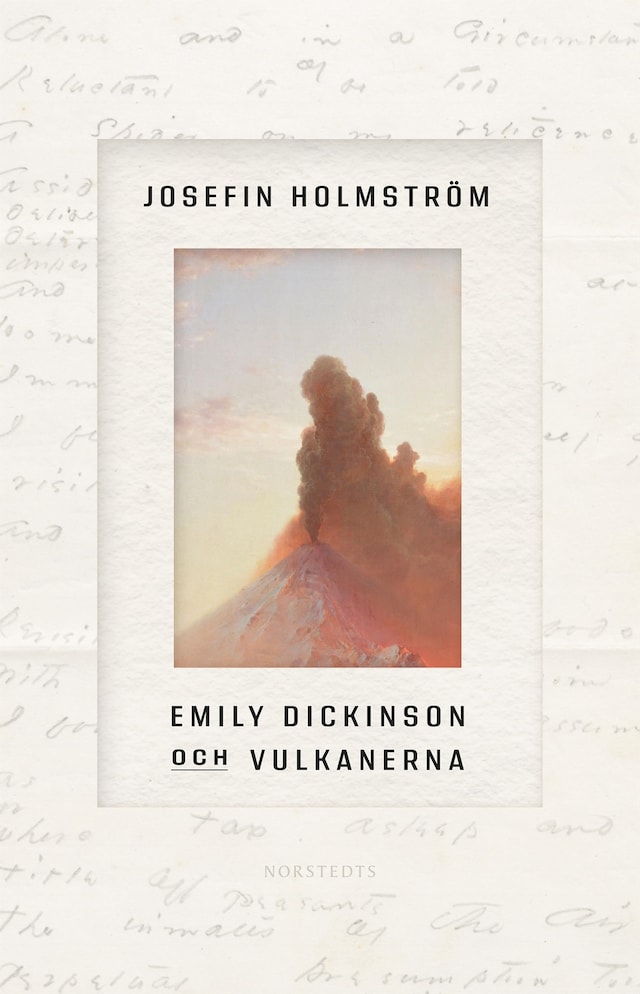 Book cover for Emily Dickinson och vulkanerna