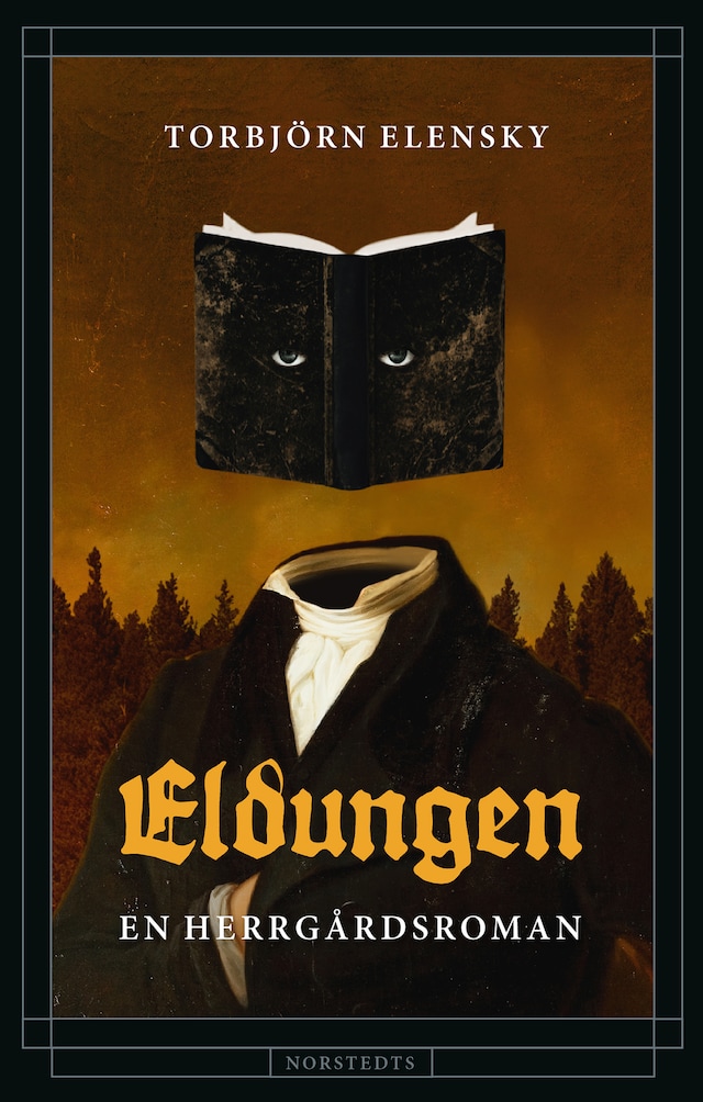Bogomslag for Eldungen : en herrgårdsroman