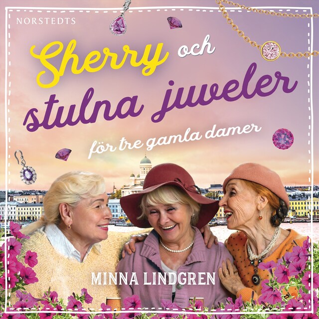 Book cover for Sherry och stulna juveler för tre gamla damer