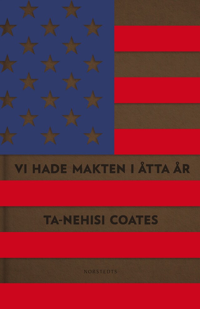 Book cover for Vi hade makten i åtta år : en amerikansk tragedi